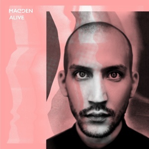 收聽Madden的Alive歌詞歌曲