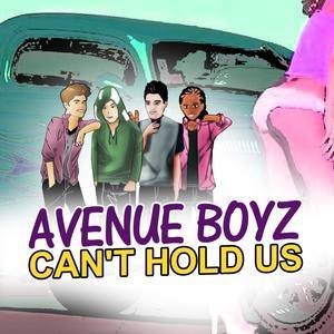 อัลบัม Cant Hold Us ศิลปิน Avenue Boyz