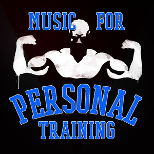 Gym Music Workout Personal Trainer的專輯Music for Personal Training