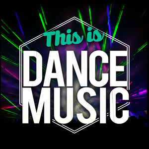 This Is Dance Music的專輯This Is Dance Music