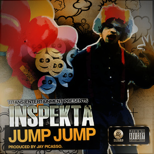 收聽Inspekta的Jump Jump (Explicit)歌詞歌曲