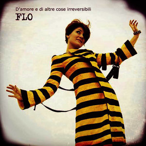 อัลบัม D'amore e di altre cose irreversibili ศิลปิน Flo