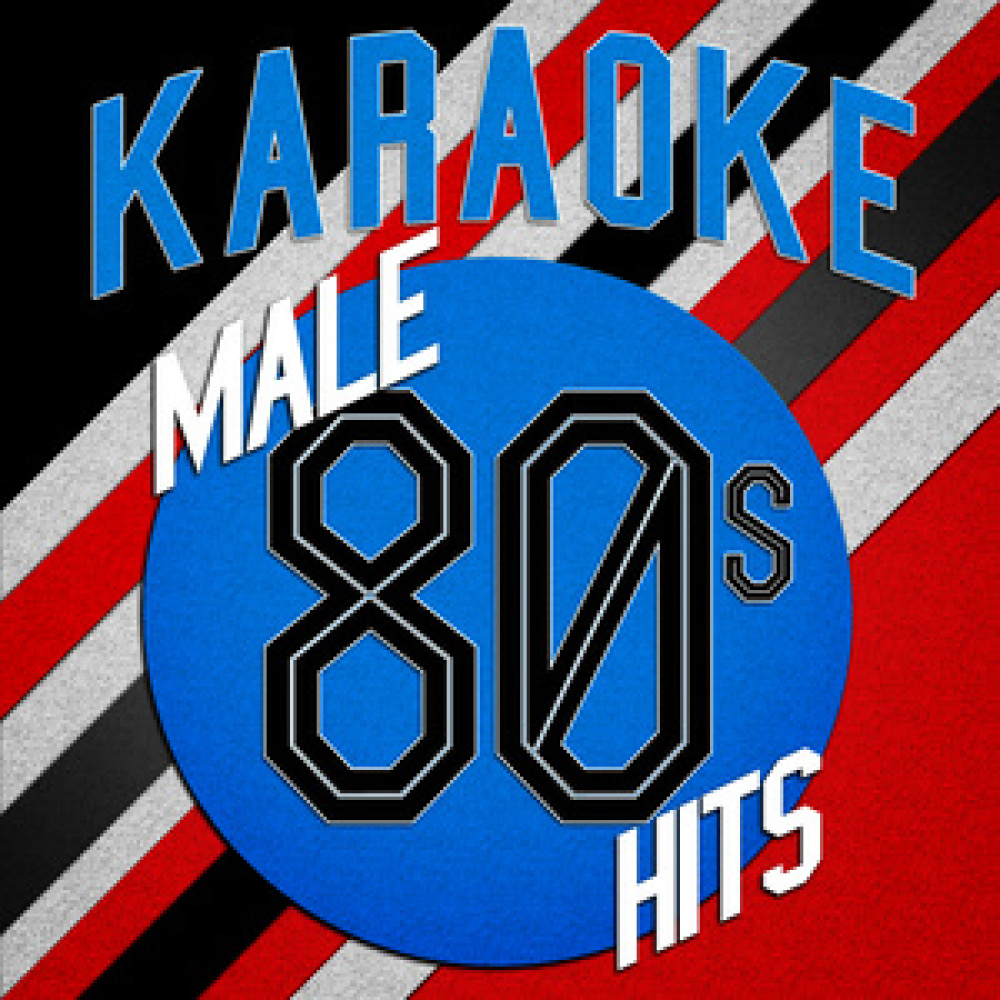 Karaoke - Male 80s Hits