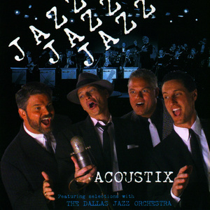 Acoustix的專輯Jazz, Jazz, Jazz