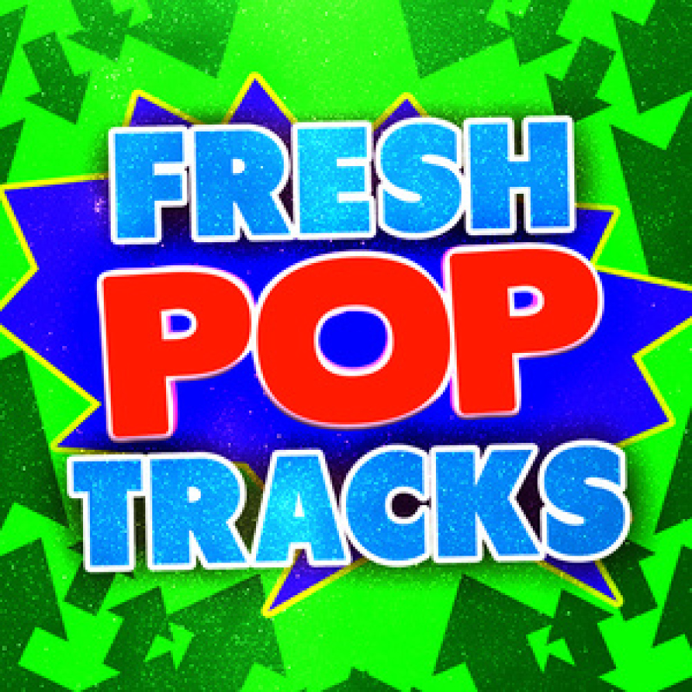 Fresh Pop Tracks