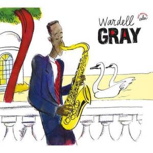 Wardell Gray ดาวน์โหลดและฟังเพลงฮิตจาก Wardell Gray