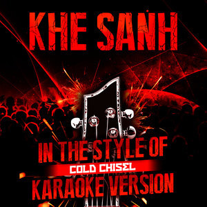 收聽Ameritz Audio Karaoke的Khe Sanh (In the Style of Cold Chisel) [Karaoke Version] (Karaoke Version)歌詞歌曲