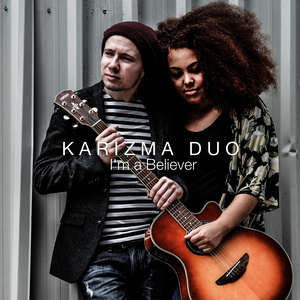 ดาวน์โหลดและฟังเพลง I'm a Believer พร้อมเนื้อเพลงจาก Karizma Duo