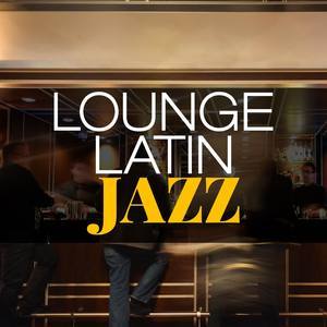 收聽Latin Jazz Lounge的More Than Meets the Eye歌詞歌曲