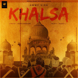 Dengarkan Khalsa lagu dari Ammy Virk dengan lirik