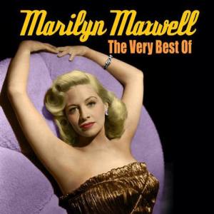 Marilyn Maxwell ดาวน์โหลดและฟังเพลงฮิตจาก Marilyn Maxwell
