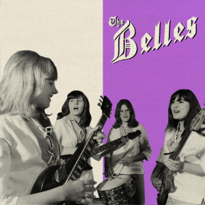 The Belles ดาวน์โหลดและฟังเพลงฮิตจาก The Belles