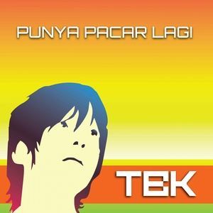 Album Punya Pacar Lagi oleh TBK