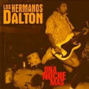 Los Hermanos Dalton ดาวน์โหลดและฟังเพลงฮิตจาก Los Hermanos Dalton