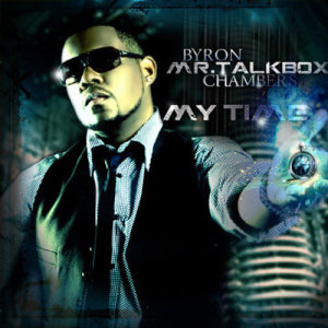 Byron "Mr. Talkbox" Chambers ดาวน์โหลดและฟังเพลงฮิตจาก Byron "Mr. Talkbox" Chambers