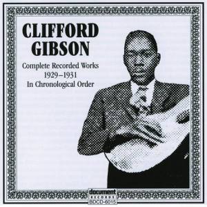 Clifford Gibson ดาวน์โหลดและฟังเพลงฮิตจาก Clifford Gibson