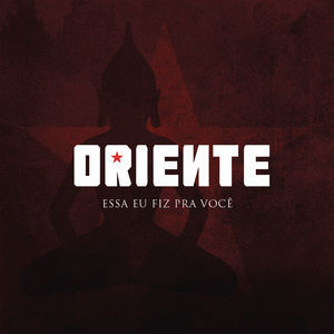 收聽Oriente的Essa Eu Fiz pra Você歌詞歌曲