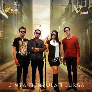 Dengarkan lagu Cinta Menyulam Surga nyanyian V'band dengan lirik