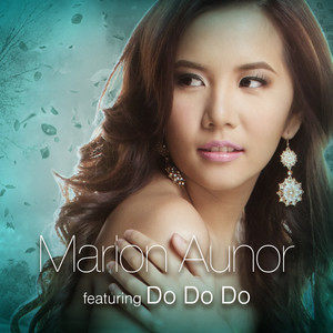 ดาวน์โหลดและฟังเพลง Do Do Do พร้อมเนื้อเพลงจาก Marion Aunor