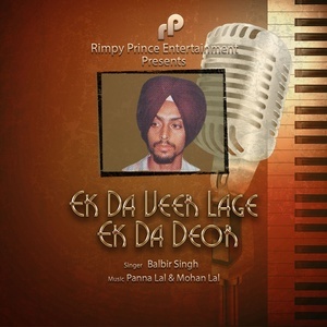 Listen to Ek Da Veer Lage Ek Da Deor song with lyrics from Balbir Singh