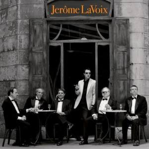 Jerôme LaVoix ดาวน์โหลดและฟังเพลงฮิตจาก Jerôme LaVoix