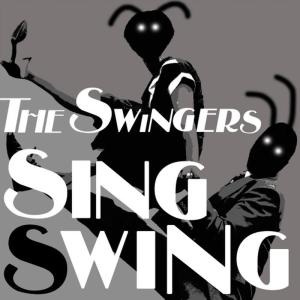 ดาวน์โหลดและฟังเพลง Sing Swing พร้อมเนื้อเพลงจาก The Swingers