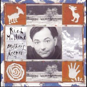 收聽Rich Mullins的Brother's Keeper歌詞歌曲