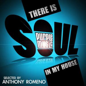 อัลบัม There Is Soul in My House ศิลปิน Anthony Romeno