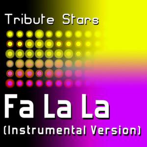 ดาวน์โหลดและฟังเพลง Justin Bieber - Fa La La (Instrumental Version) พร้อมเนื้อเพลงจาก Tribute Stars
