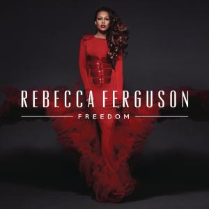 Rebecca Ferguson的專輯Freedom (Deluxe)