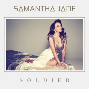 ดาวน์โหลดและฟังเพลง Soldier พร้อมเนื้อเพลงจาก Samantha Jade