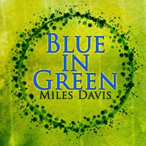Miles Davis的專輯Blue in Green