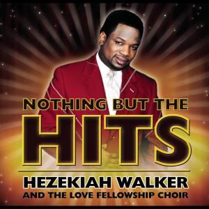 收聽Hezekiah Walker的Love Lifted Me歌詞歌曲