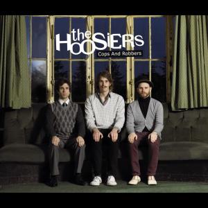 ดาวน์โหลดและฟังเพลง Cops And Robbers (Radio Edit) พร้อมเนื้อเพลงจาก The Hoosiers