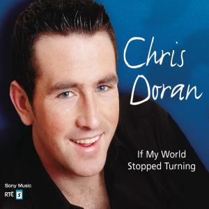 ดาวน์โหลดและฟังเพลง If My World Stopped Turning พร้อมเนื้อเพลงจาก Chris Doran