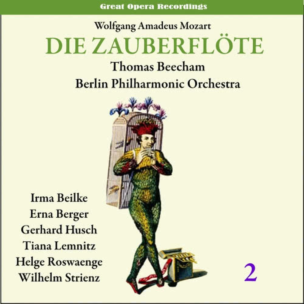 The Magic Flute (Die Zauberflöte) K. 620, Vol. 2