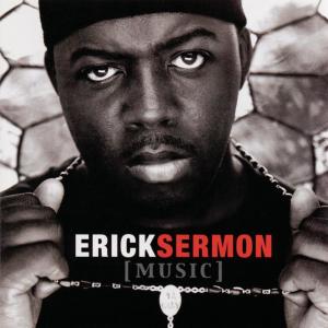 收聽Erick Sermon的Music (Remix) (feat. Keith Murray & Redman)歌詞歌曲