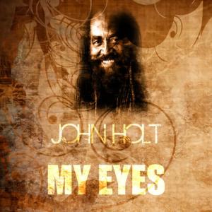 ดาวน์โหลดและฟังเพลง My Eyes พร้อมเนื้อเพลงจาก John Holt