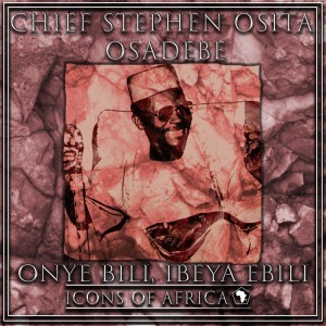 Listen to Agadi Nwanyi Na Inine song with lyrics from Chief Stephen Osita Osadebe