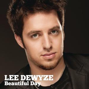 ดาวน์โหลดและฟังเพลง Beautiful Day พร้อมเนื้อเพลงจาก Lee DeWyze