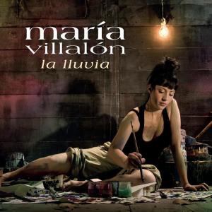 收聽Maria Villalon的La LLuvia歌詞歌曲