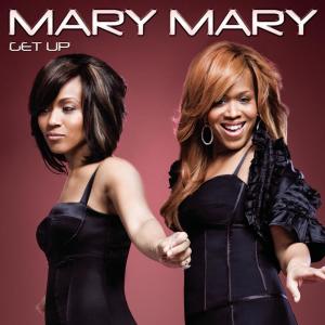 Mary Mary的專輯Get Up
