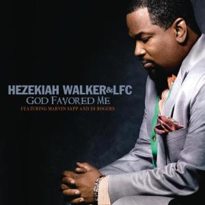 Hezekiah Walker & LFC的專輯God Favored Me (Extended Version)
