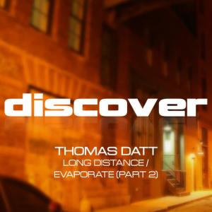 收聽Thomas Datt的Evaporate (Part 2) (Original Mix)歌詞歌曲