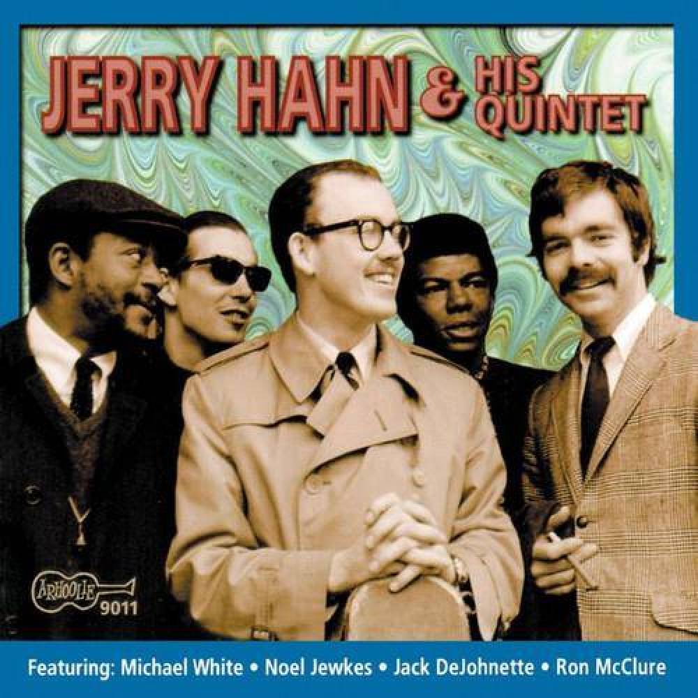 Jerry Hahn and his Quintet