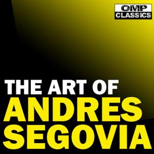 Alexandre Tansman的專輯The Art of Andrés Segovia