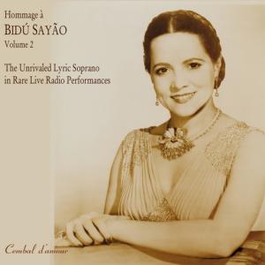 อัลบัม Hommage a Bidu Sayao: The Unrivaled Lyric-Soprano in Rare Live Radio Performances, Vol. 2 ศิลปิน The Bell Telephone Hour Orchestra