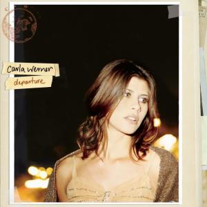 收聽Carla Werner的Departure (Album Version)歌詞歌曲