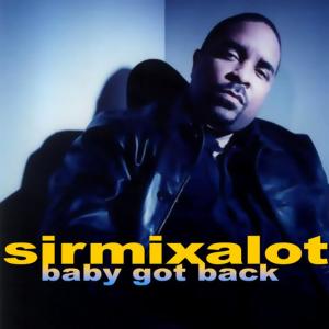 ดาวน์โหลดและฟังเพลง Baby Got Back พร้อมเนื้อเพลงจาก Sir Mix-A-Lot