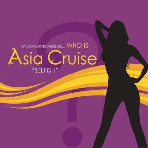 收聽Asia Cruise的Selfish (Main Version)歌詞歌曲
